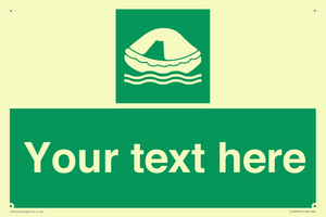 Custom sign safe condition Liferaft